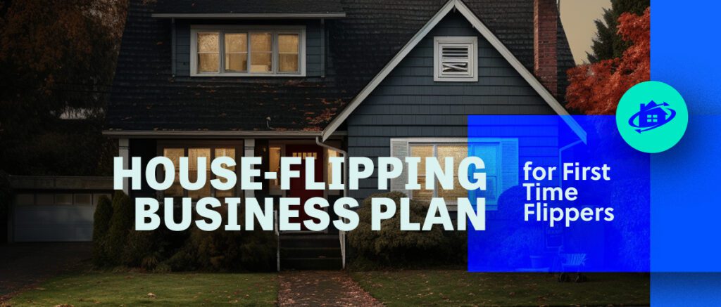 House-Flipping Business Plan for First Time Flippers, Featured Image