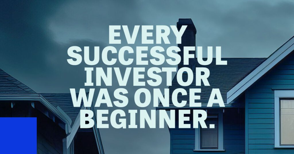 Every successful investor was once a beginner.